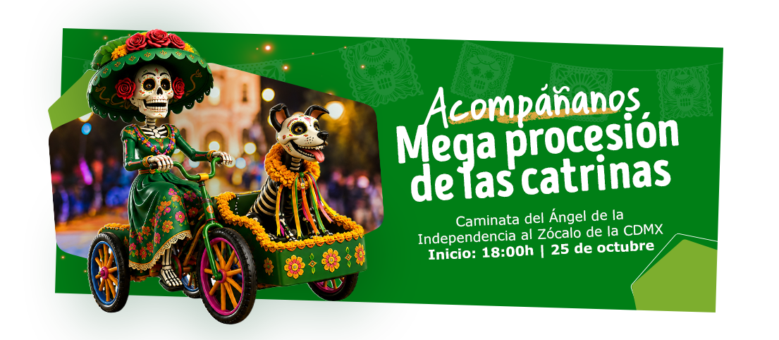 Mega procesión de las catrinas, 25 de octubre a las 18:00 h